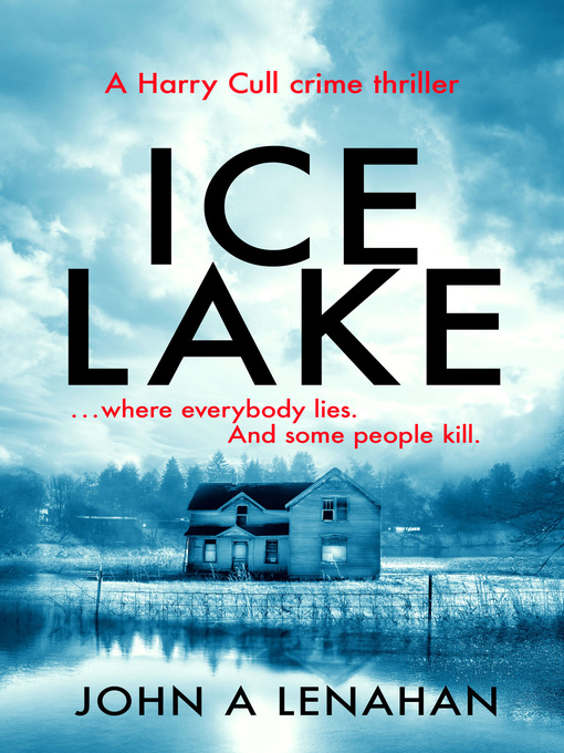 Title details for Ice Lake by John A Lenahan - Available